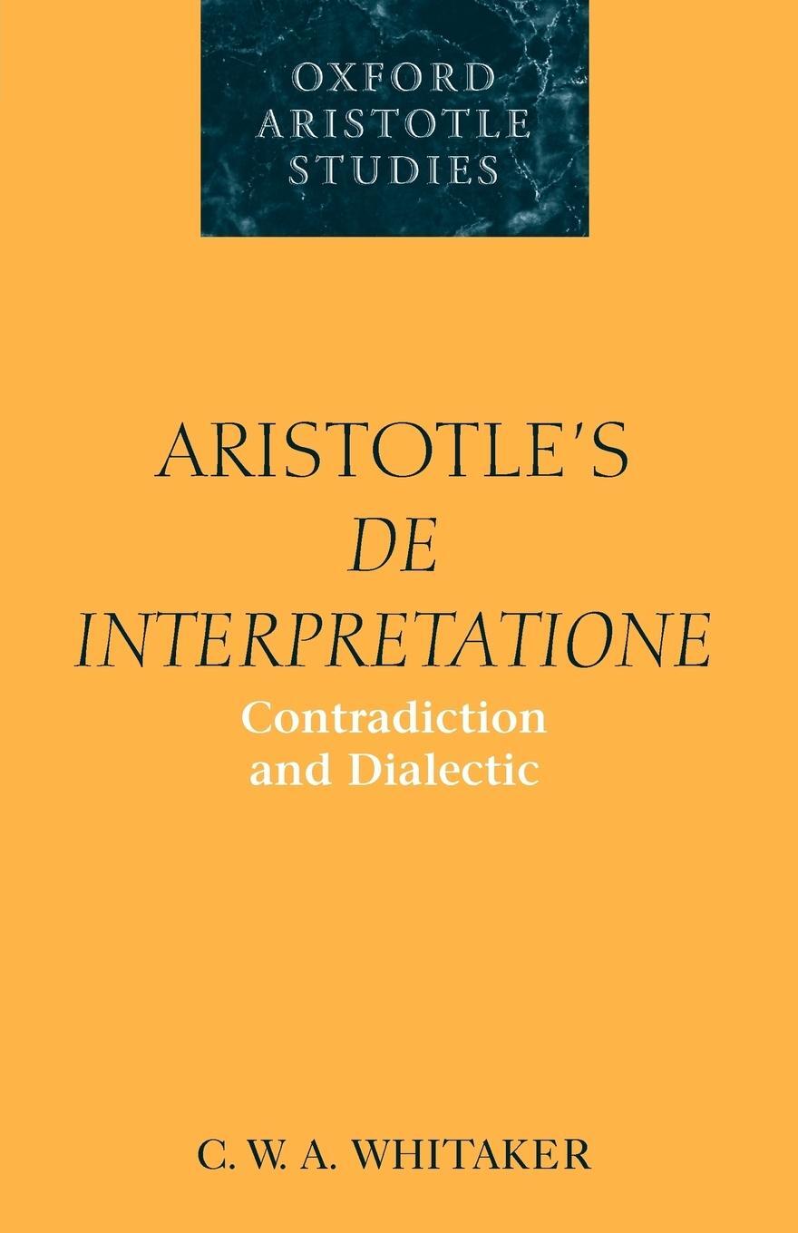 Cover: 9780199254194 | Aristotle's de Interpretatione | Contradiction and Dialectic | Buch