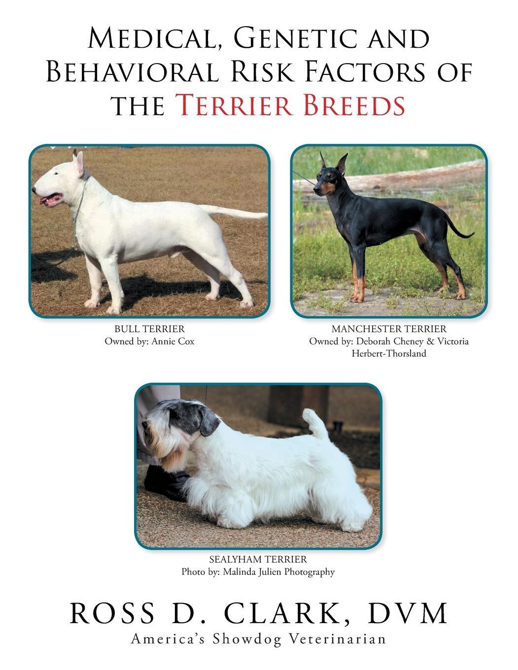 Cover: 9781524584696 | Medical, Genetic and Behavioral Risk Factors of the Terrier Breeds