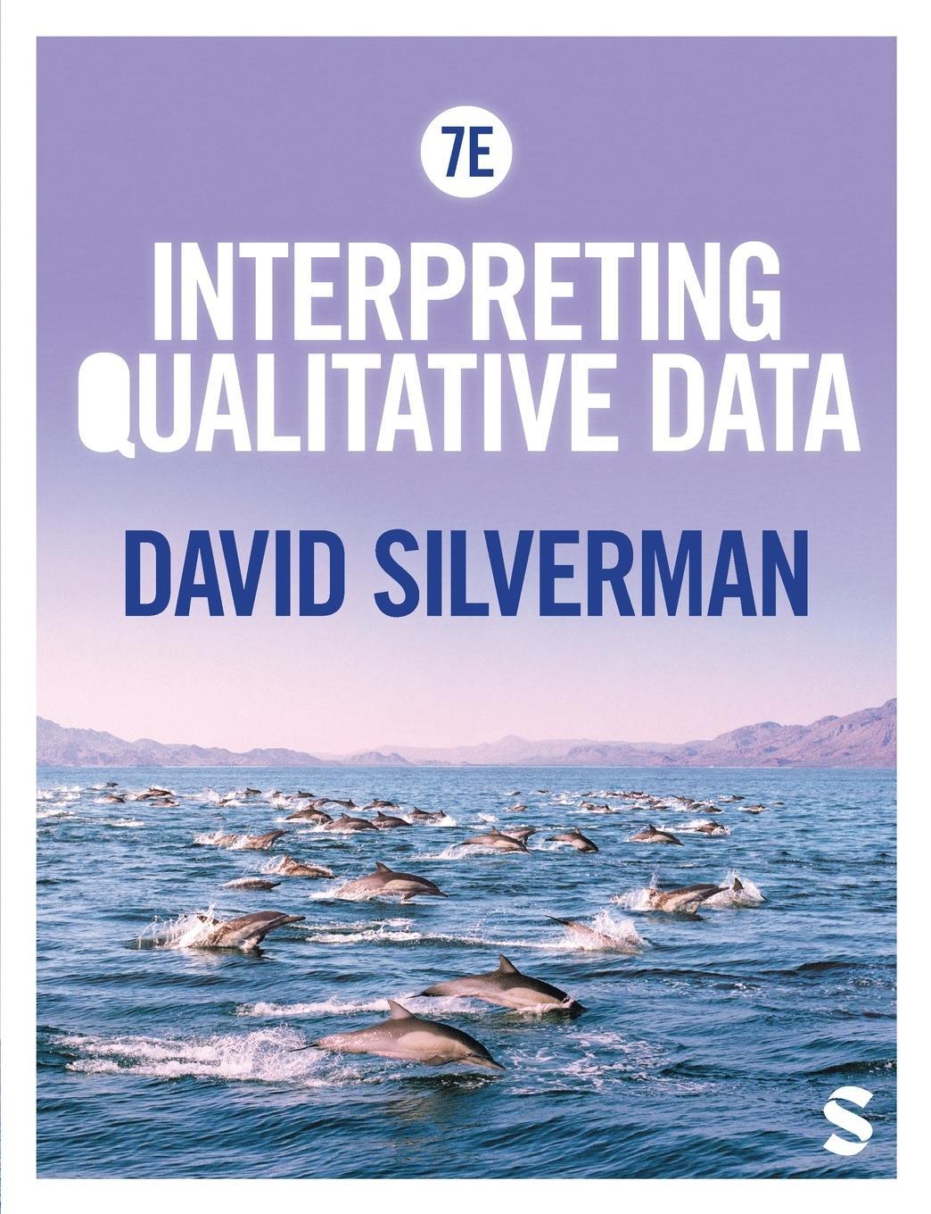 Cover: 9781529622546 | Interpreting Qualitative Data | David Silverman | Taschenbuch | 2024
