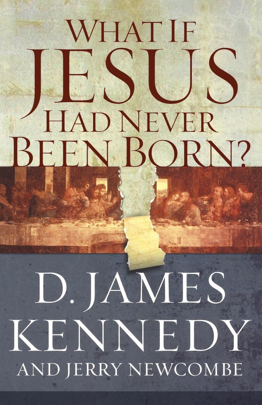 Cover: 9780849920790 | What If Jesus Had Never Been Born? | Jerry Newcombe (u. a.) | Buch