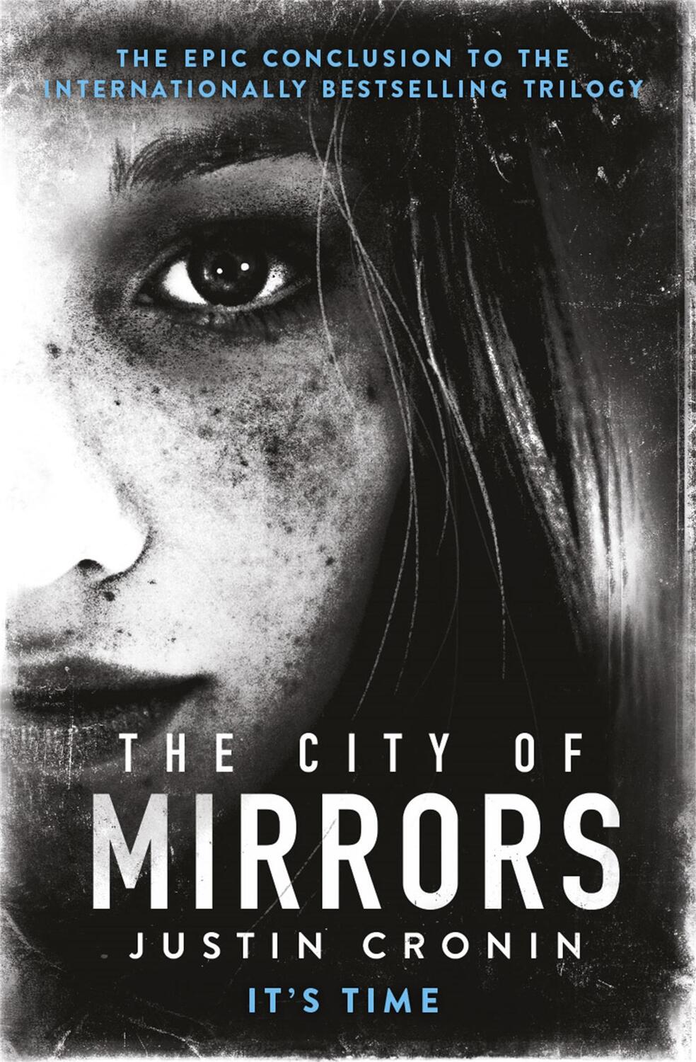 Cover: 9780752883342 | The City of Mirrors | Justin Cronin | Taschenbuch | Englisch | 2017