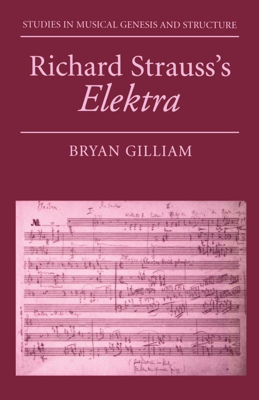 Cover: 9780198166023 | Richard Strauss's Elektra | Bryan Gilliam | Taschenbuch | Paperback