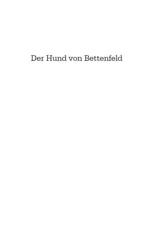 Bild: 9783747204320 | Der Hund von Bettenfeld | Ein fränkisch-britischer Kriminalroman