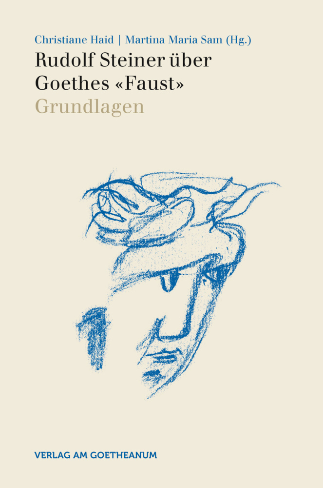 Cover: 9783723515648 | Rudolf Steiner über Goethes "Faust". Bd.1 | Grundlagen | Haid (u. a.)