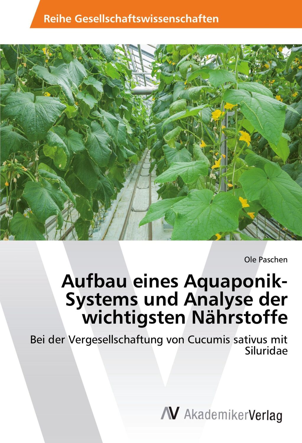 Cover: 9783639494167 | Aufbau eines Aquaponik-Systems und Analyse der wichtigsten Nährstoffe