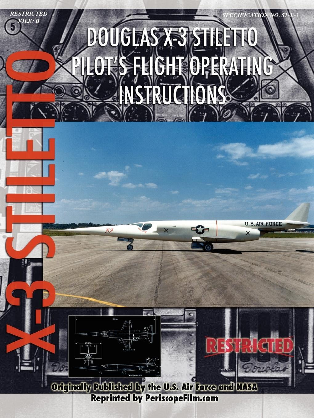 Cover: 9781430308287 | Douglas X-3 Stiletto Pilot's Flight Operating Instructions | Force