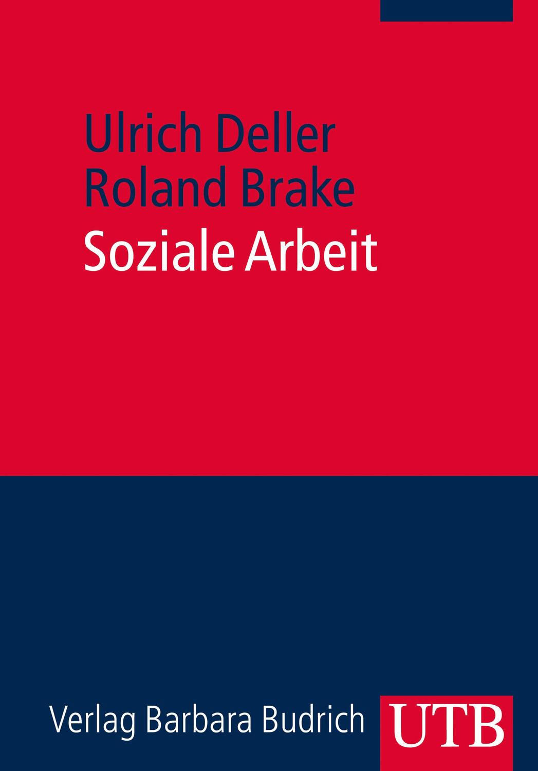 Cover: 9783825237783 | Soziale Arbeit | Grundlagen für Theorie und Praxis | Brake (u. a.)