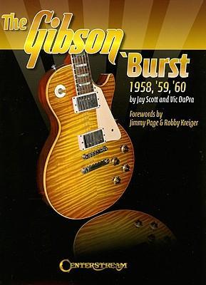 Cover: 9781574242034 | The Gibson 'Burst | 1958-1960 | Jay Scott (u. a.) | Taschenbuch | 2007