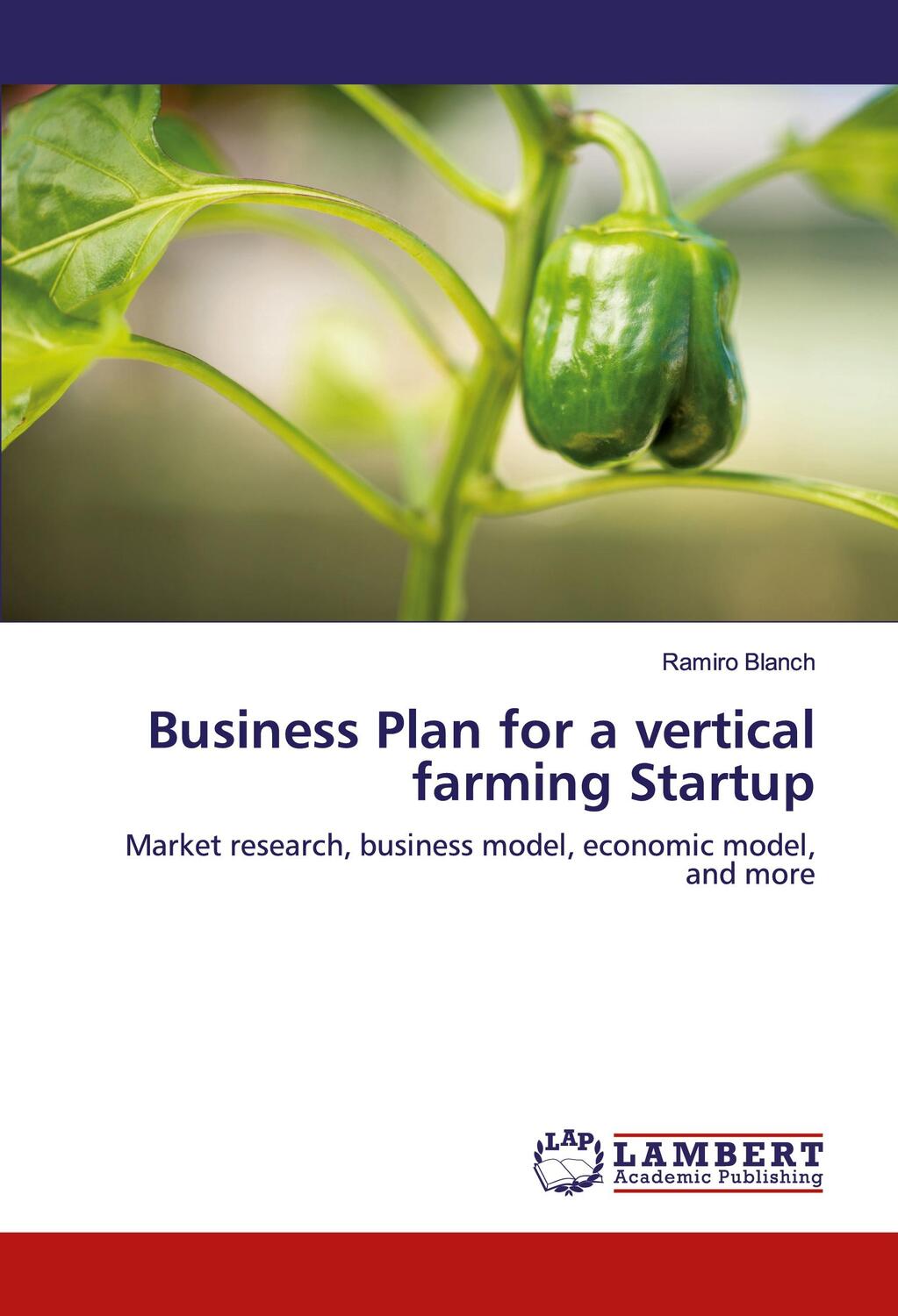 Cover: 9786139447565 | Business Plan for a vertical farming Startup | Ramiro Blanch | Buch