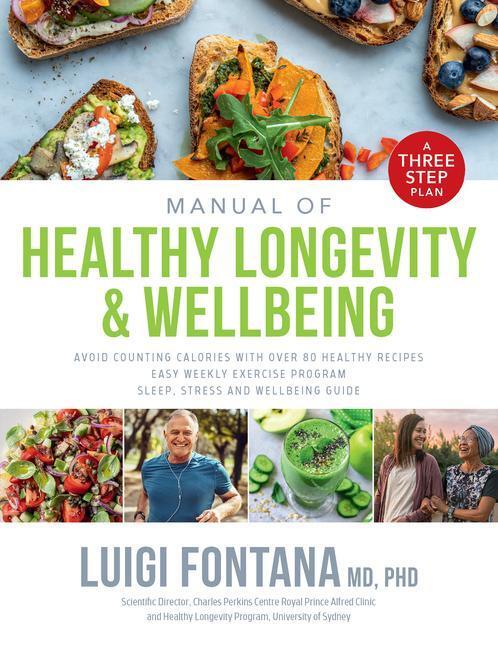 Cover: 9781743796825 | Manual of Healthy Longevity &amp; Wellbeing | A Three Step Plan | Fontana