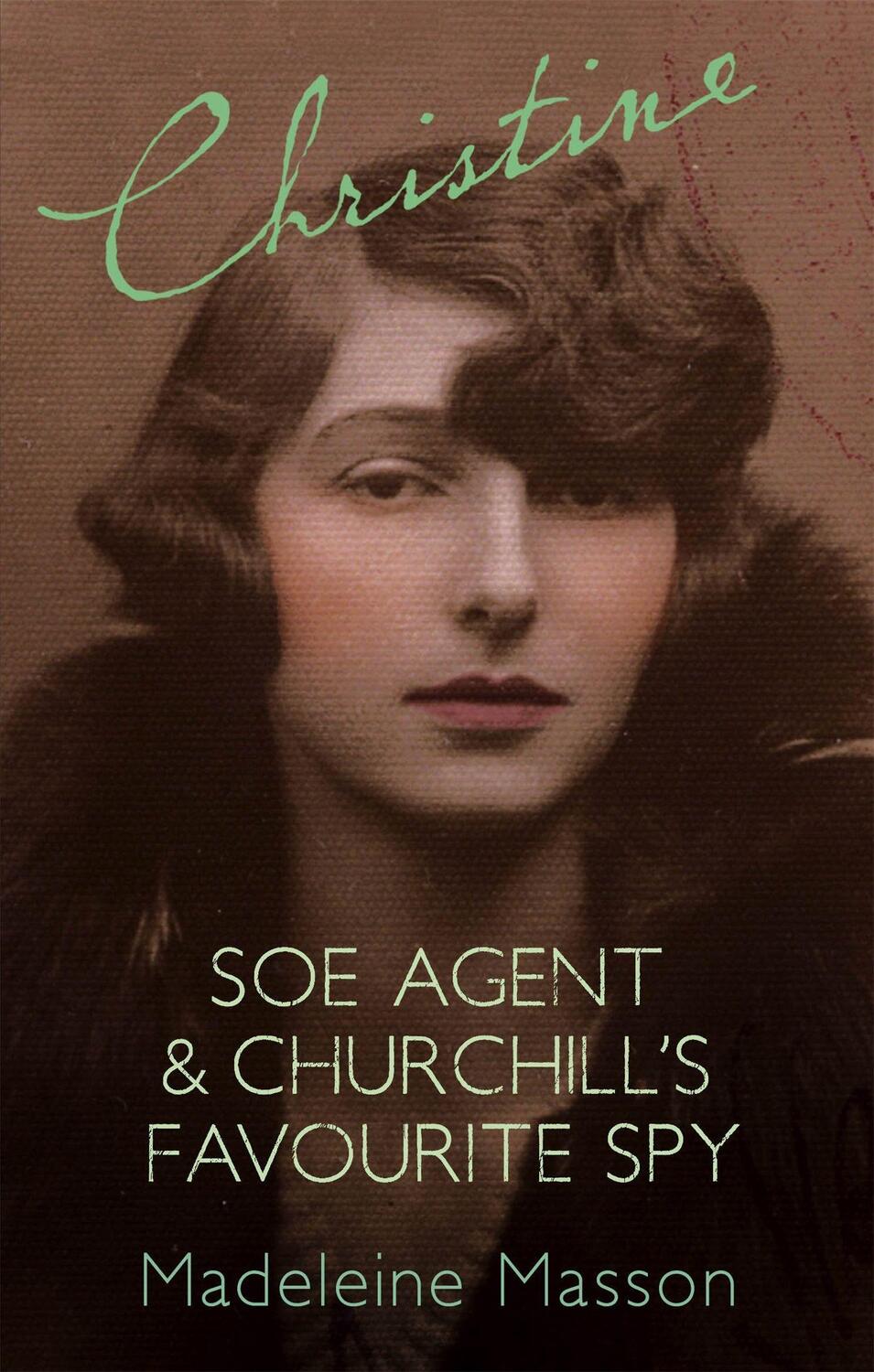 Cover: 9781844082384 | Christine | A Search for Christine Granville | Madeleine Masson | Buch