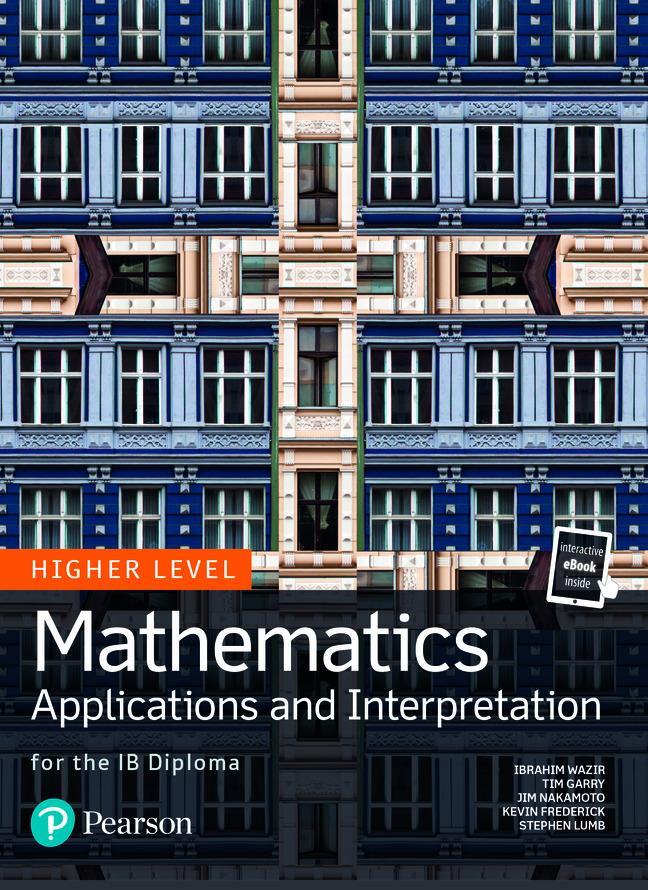 Cover: 9780435193447 | Mathematics Applications and Interpretation for the IB Diploma...