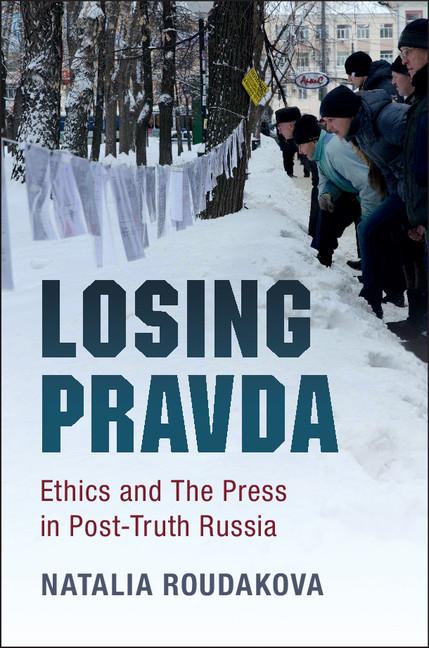 Cover: 9781316629772 | Losing Pravda | Natalia Roudakova | Taschenbuch | Englisch | 2018