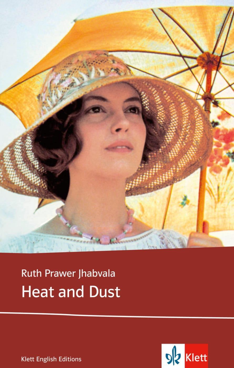 Cover: 9783125798403 | Heat and Dust | Sek II | Ruth Prawer Jhabvala | Taschenbuch | 167 S.