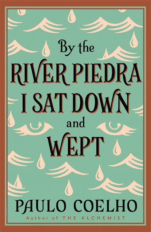 Cover: 9780722535202 | By the River Piedra I Sat Down and Wept | Paulo Coelho | Taschenbuch