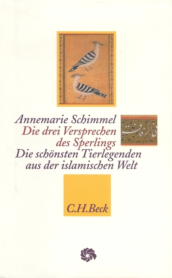 Cover: 9783406418518 | Die drei Versprechen des Sperlings | Annemarie Schimmel | Buch | 1997