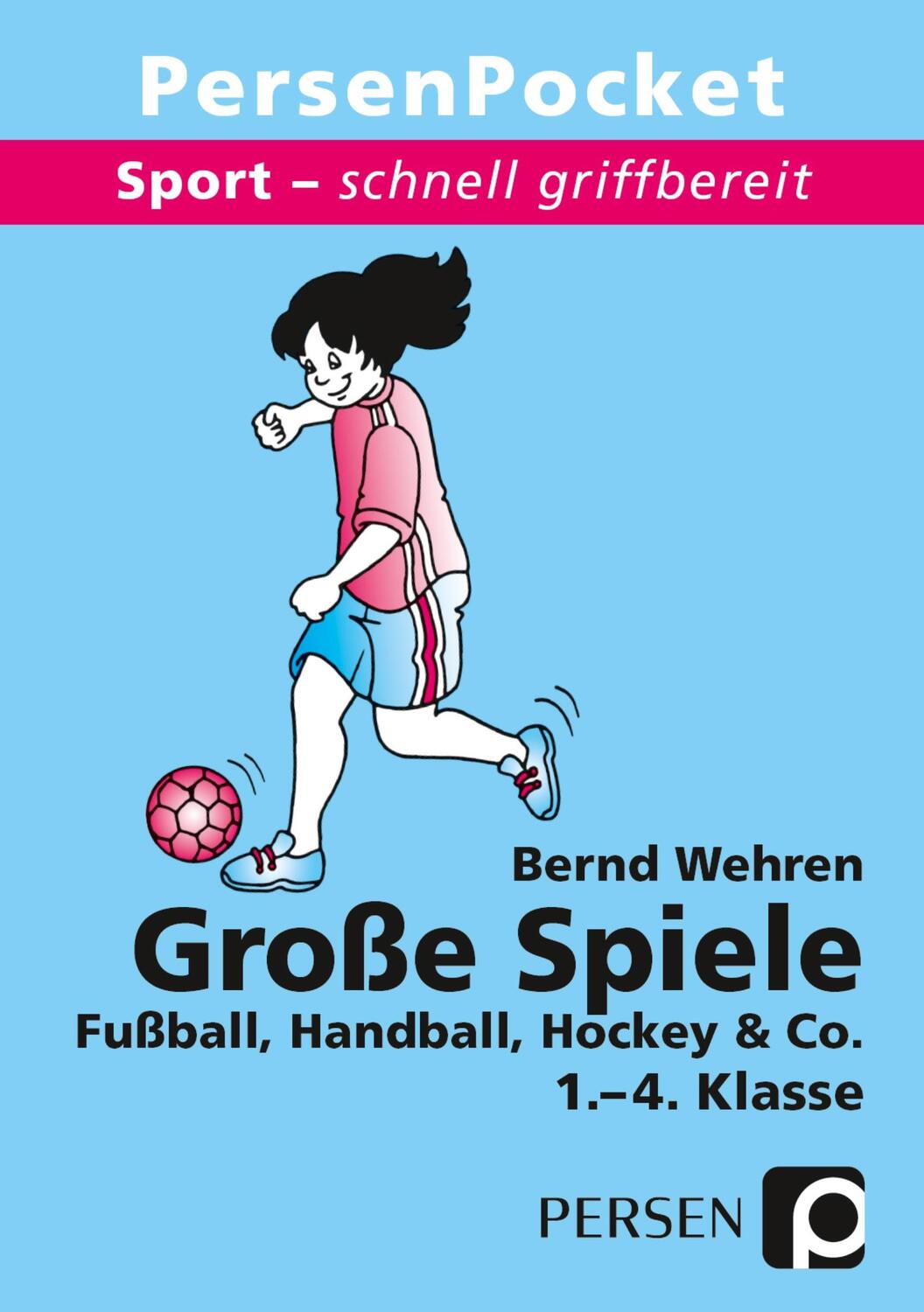 Cover: 9783403230946 | Sport - schnell griffbereit: Große Spiele | (1. bis 4. Klasse) | 2011