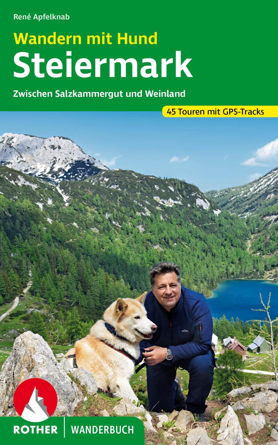 Cover: 9783763333103 | Wandern mit Hund Steiermark | René Apfelknab | Taschenbuch | 192 S.