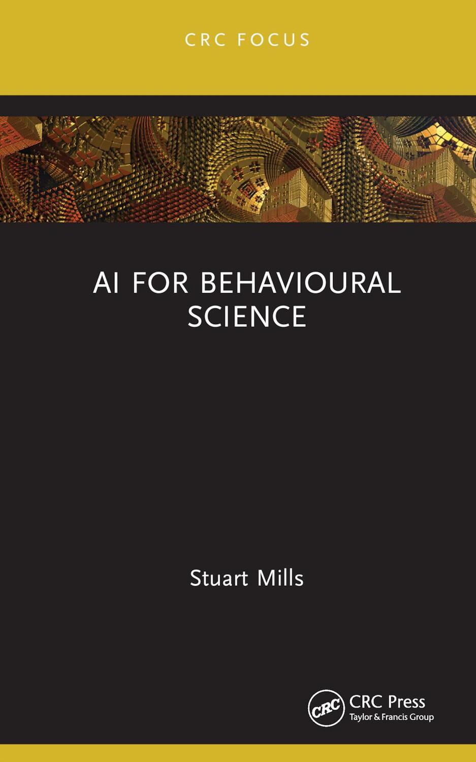 Cover: 9781032066691 | AI for Behavioural Science | Stuart Mills | Buch | Englisch | 2022