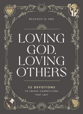 Cover: 9781400230280 | Loving God, Loving Others | Blessed Is She | Buch | Gebunden | 2023