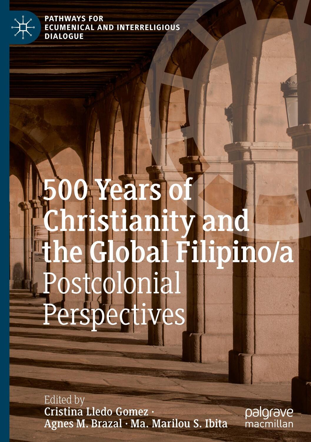 Cover: 9783031474996 | 500 Years of Christianity and the Global Filipino/a | Gomez (u. a.)