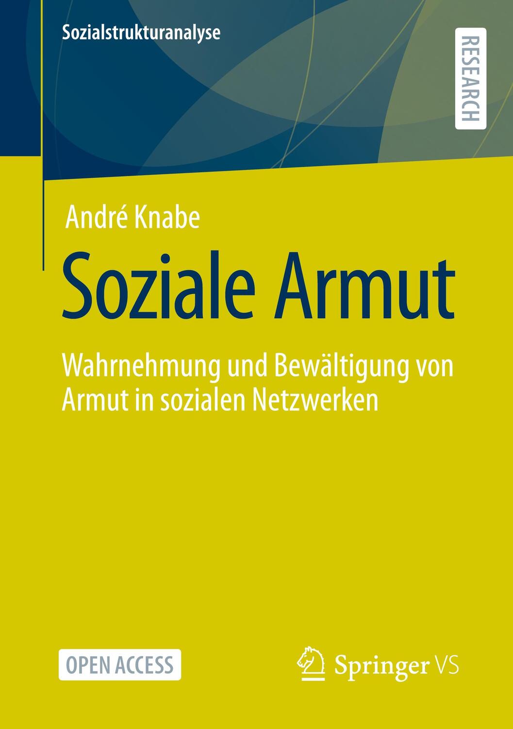 Cover: 9783658361402 | Soziale Armut | André Knabe | Taschenbuch | Sozialstrukturanalyse
