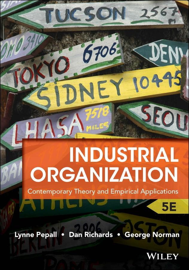 Cover: 9781118250303 | Industrial Organization | Dan Richards (u. a.) | Taschenbuch | 736 S.