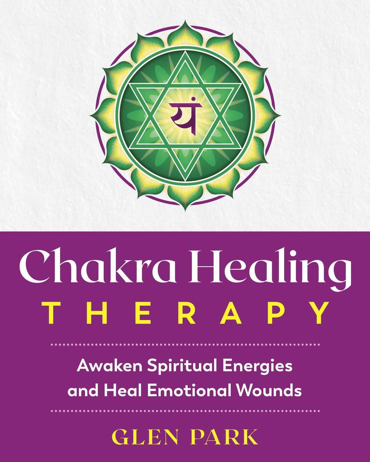 Cover: 9781644110492 | Chakra Healing Therapy | Glen Park | Taschenbuch | Englisch | 2020