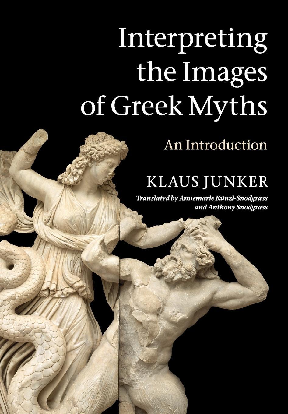 Cover: 9780521720076 | Interpreting the Images of Greek Myths | Klaus Junker | Taschenbuch