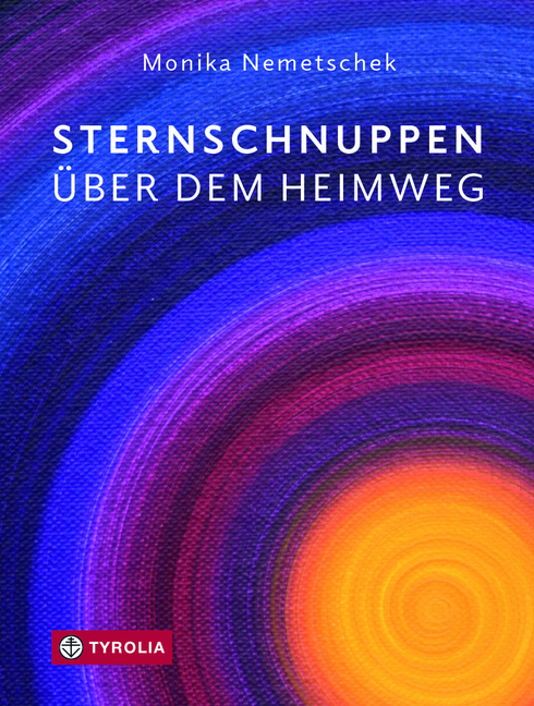 Cover: 9783702238674 | Sternschnuppen über dem Heimweg | Monika Nemetschek | Buch | 2020