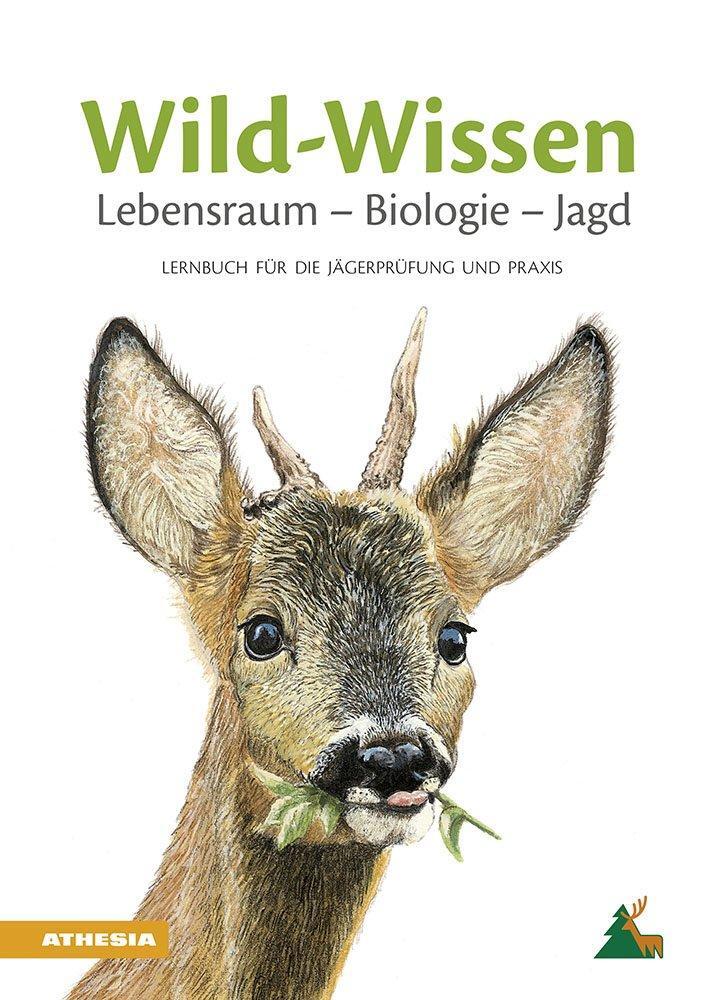 Cover: 9788868397272 | Wild-Wissen Lebensraum - Biologie - Jagd | Südtiroler Jagdverband