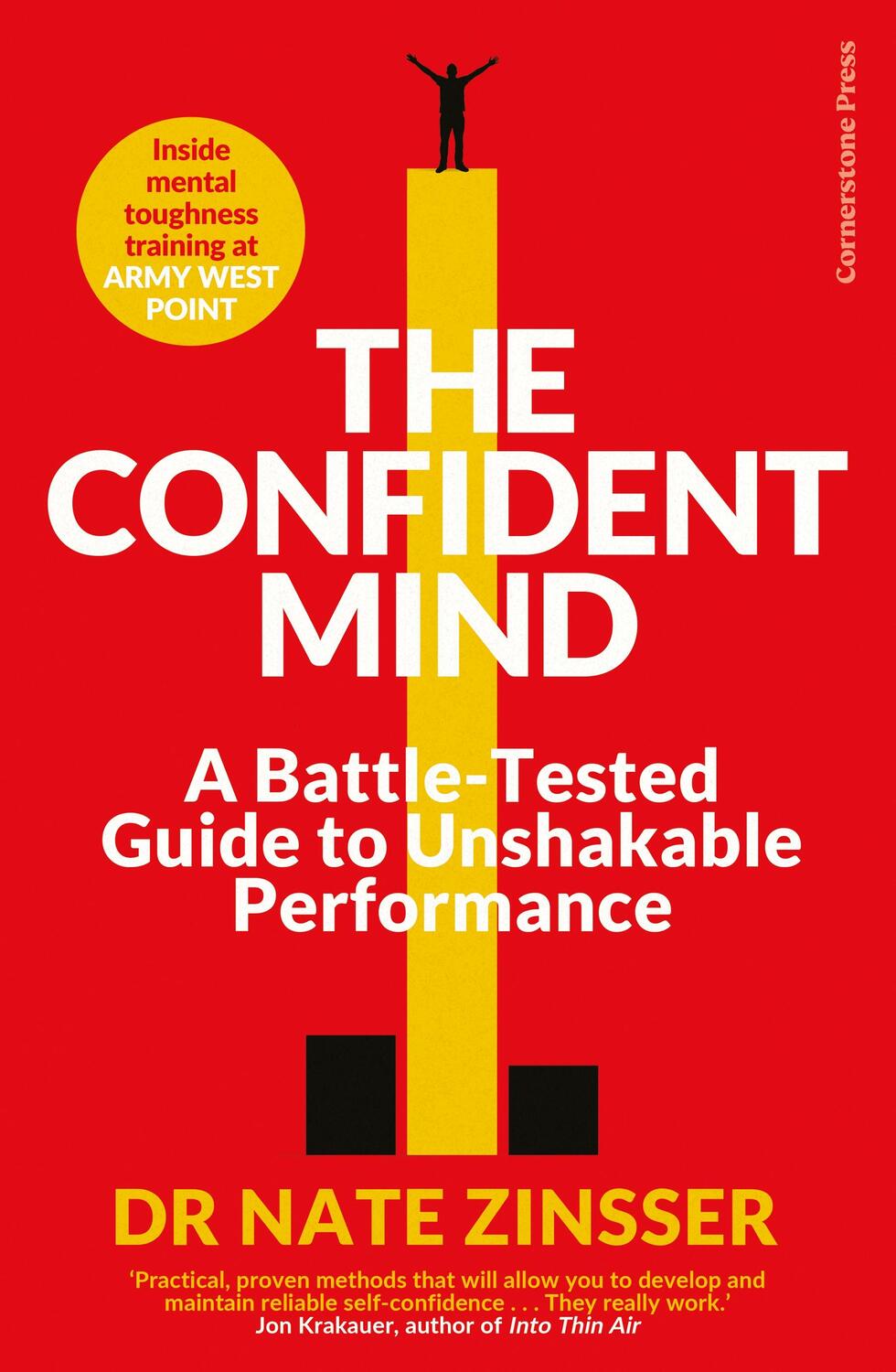 Cover: 9781847942937 | The Confident Mind | A Battle-Tested Guide to Unshakable Performance