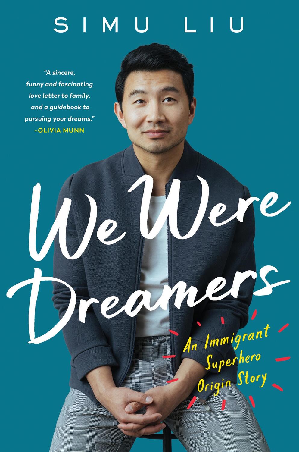 Cover: 9780008546472 | We Were Dreamers | An Immigrant Superhero Origin Story | Simu Liu