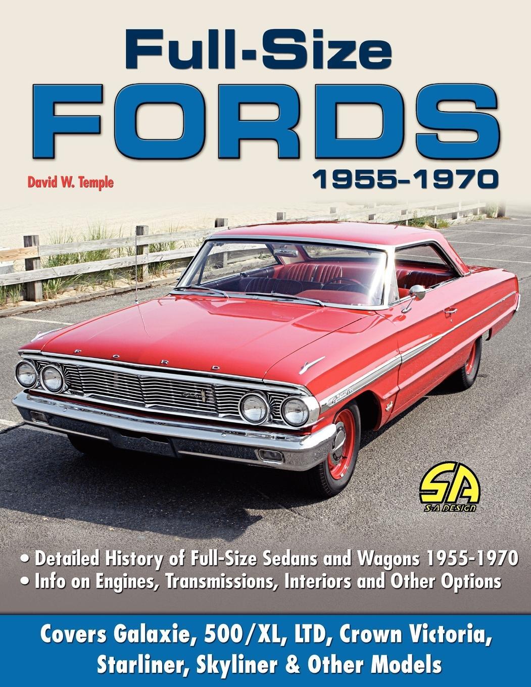 Cover: 9781613250709 | Full Size Fords 1955-1970 | David W. Temple | Taschenbuch | Paperback