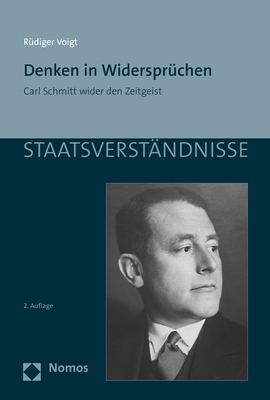 Cover: 9783848779024 | Denken in Widersprüchen | Carl Schmitt wider den Zeitgeist | Voigt