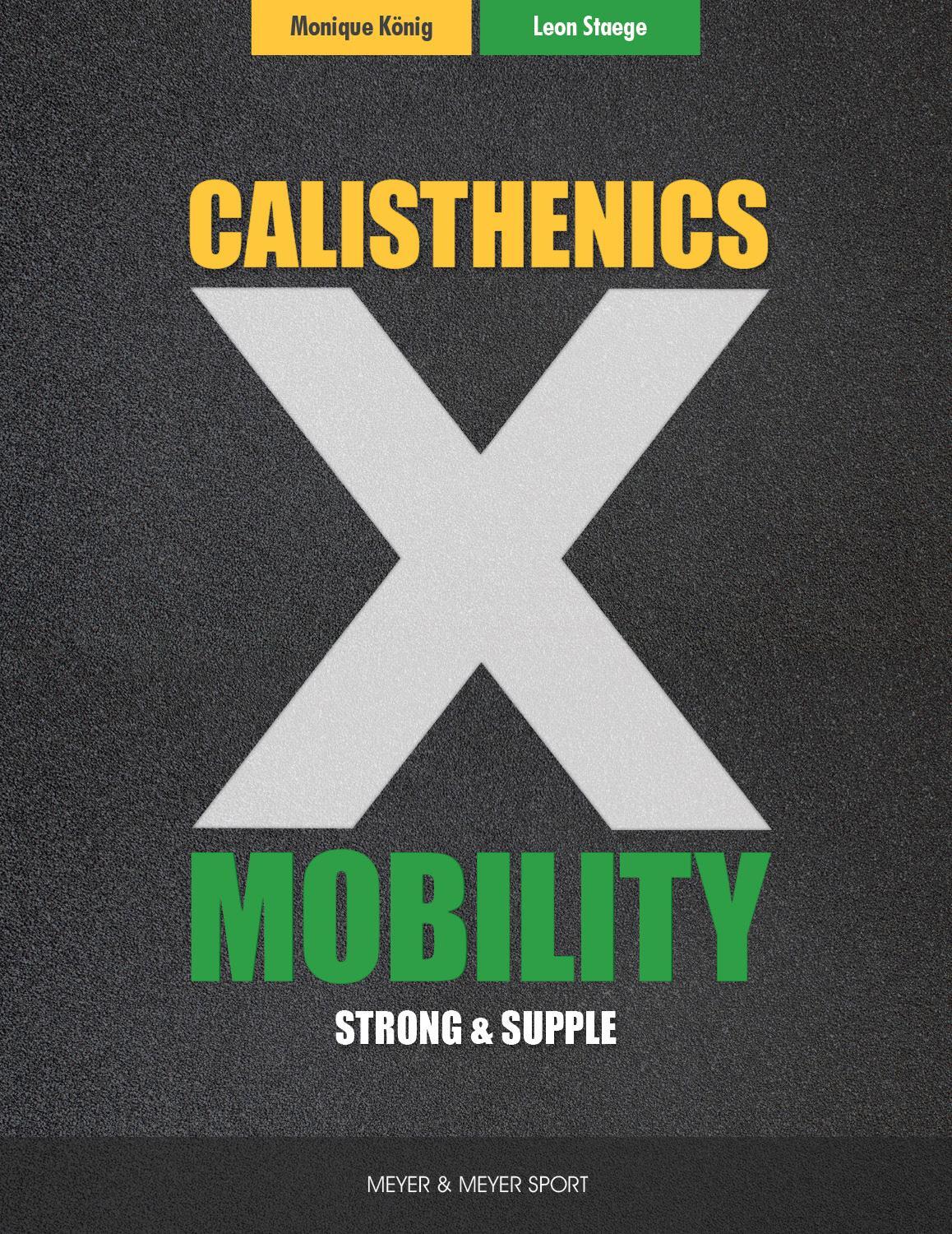 Cover: 9781782552154 | Calisthenics X Mobility | Strong &amp; Supple | Monique König (u. a.)