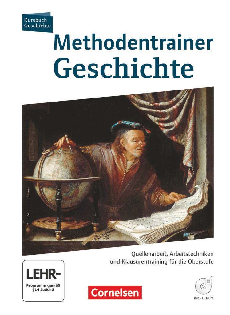 Cover: 9783060649389 | Kursbuch Geschichte. Methodentrainer Geschichte Oberstufe | Rauh