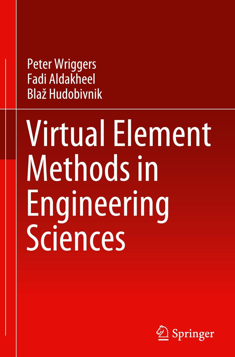 Cover: 9783031392542 | Virtual Element Methods in Engineering Sciences | Wriggers (u. a.)