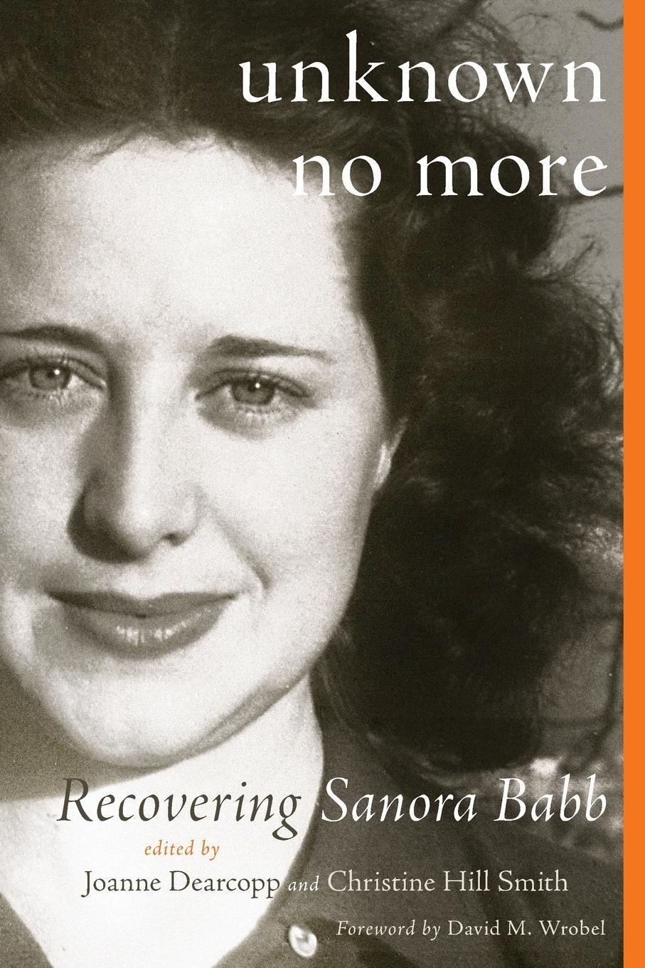Cover: 9780806169361 | Unknown No More | Recovering Sanora Babb | Christine Hill Smith | Buch