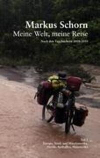 Cover: 9783842319370 | Meine Welt, meine Reise | Teil 1 | Markus Schorn | Taschenbuch