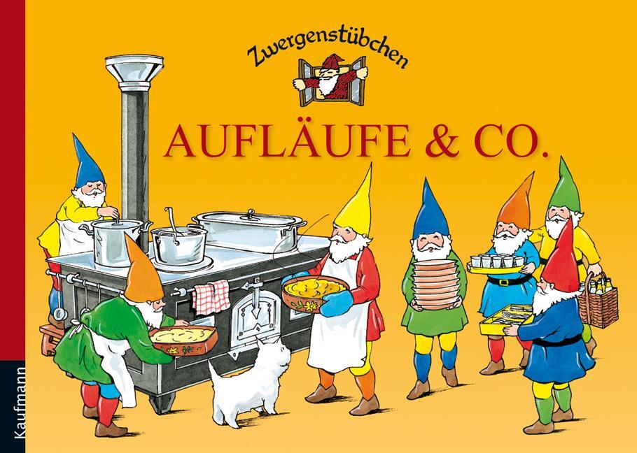 Cover: 9783780620019 | Zwergenstübchen Aufläufe &amp; Co. | Elke Schuster (u. a.) | Buch | 64 S.