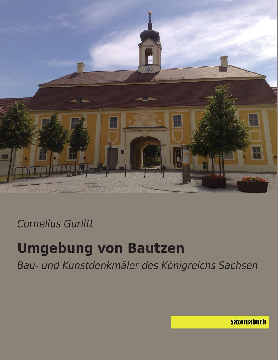 Cover: 9783957702043 | Umgebung von Bautzen | Bau- und Kunstdenkmäler des Königreichs Sachsen