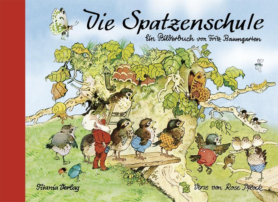 Cover: 9783864726033 | Die Spatzenschule | Ein Bilderbuch von Fritz Baumgarten | Buch | 24 S.