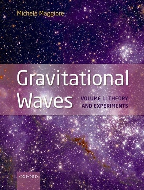 Cover: 9780198570745 | Gravitational Waves | Michele Maggiore | Buch | Gebunden | Englisch