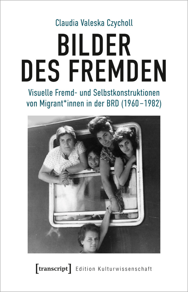 Cover: 9783837654974 | Bilder des Fremden | Claudia Valeska Czycholl | Taschenbuch | 2021