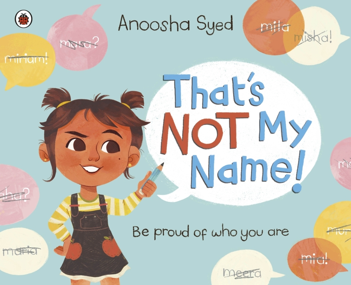 Cover: 9780241569399 | That's Not My Name! | Anoosha Syed | Taschenbuch | 32 S. | Englisch