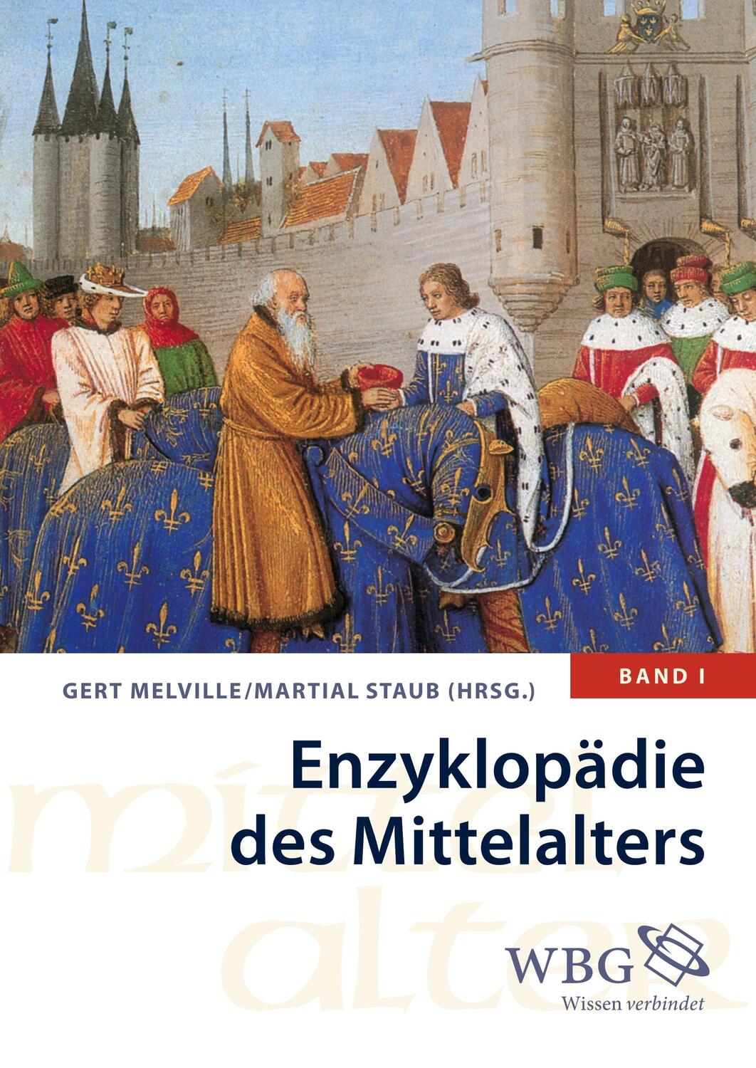 Cover: 9783534268740 | Enzyklopädie des Mittelalters | Gert Melville (u. a.) | Taschenbuch