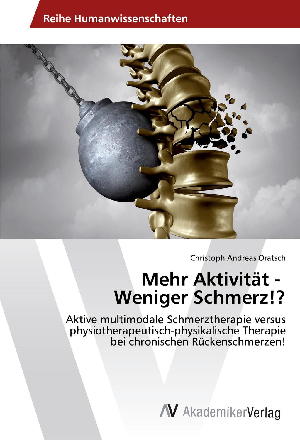 Cover: 9786202207478 | Mehr Aktivität - Weniger Schmerz!? | Christoph Andreas Oratsch | Buch
