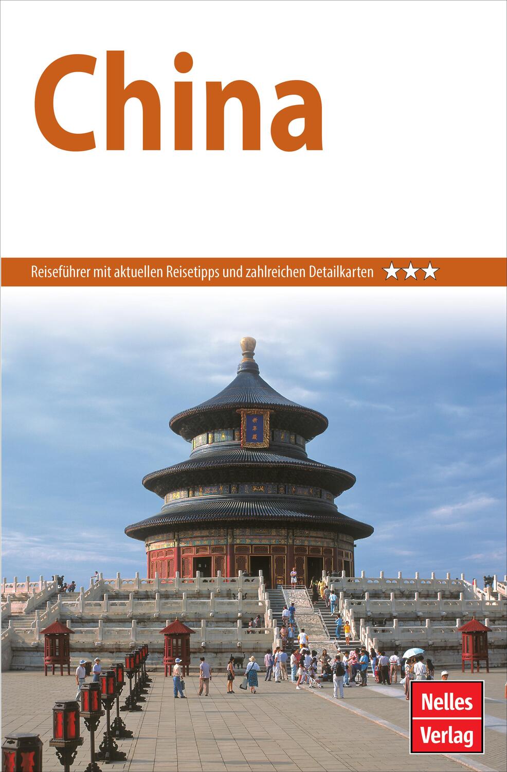 Cover: 9783865746733 | Nelles Guide Reiseführer China | Taschenbuch | Nelles Guide | Deutsch
