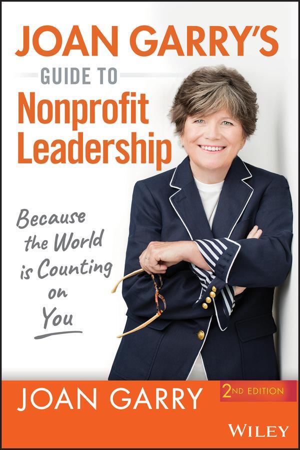 Cover: 9781119730484 | Joan Garry's Guide to Nonprofit Leadership | Joan Garry | Taschenbuch